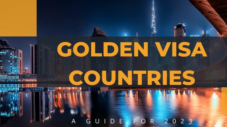 A photo of Dubai with the title "Golden Visa Countries"