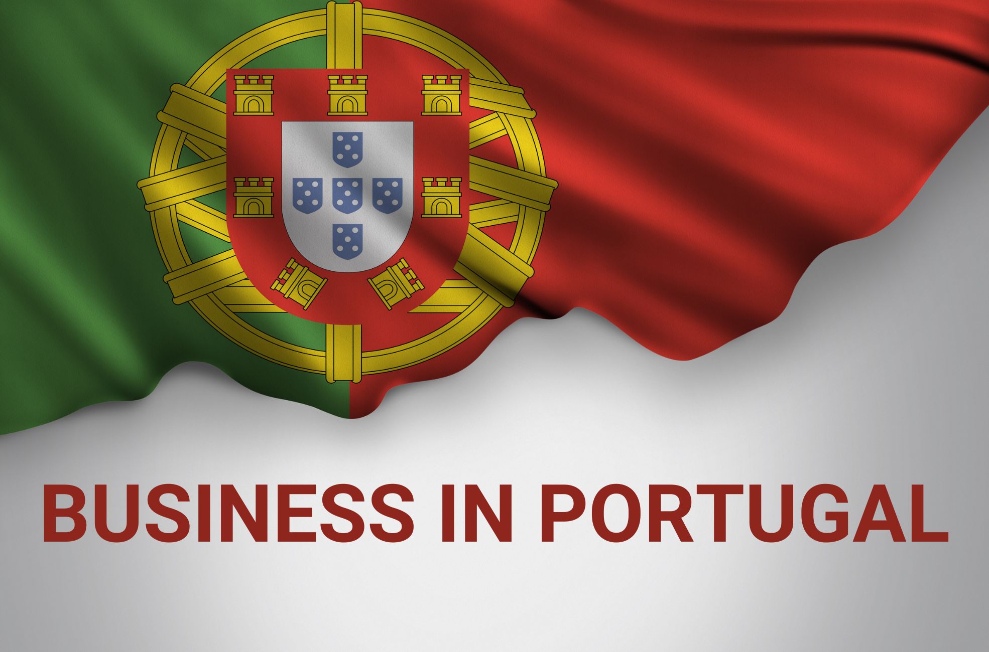 Portuguese Flag With "Business In Portugal" Written Underneath